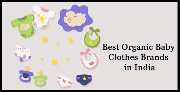Best Organic Baby Clothes Brands in India in 2024 | ChandigarhFirst.com