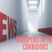 whispers in the corridors