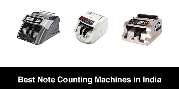 10 Best Cash Counting Machine in India in 2021 
