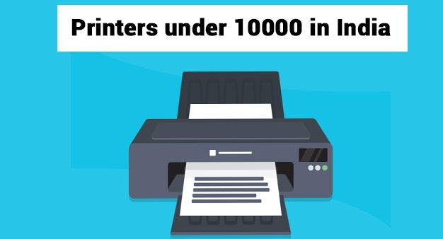 10 Best Printers under 10000 in India in 2021