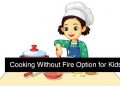 15-Cooking-Without-Fire-Options-for-Kids
