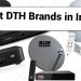 Best DTH Brands in India