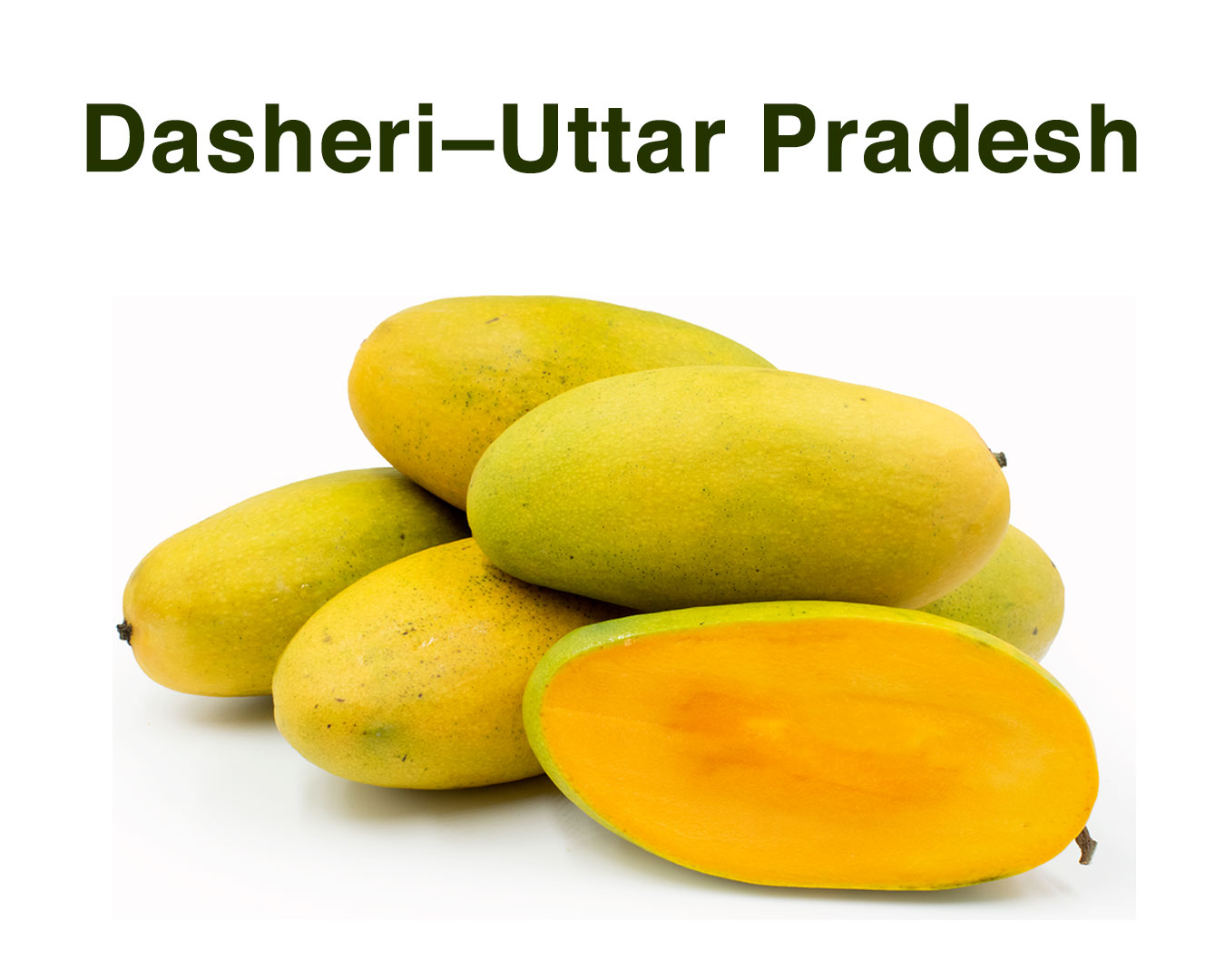 varieties of mangoes - Dasheri – Uttar Pradesh