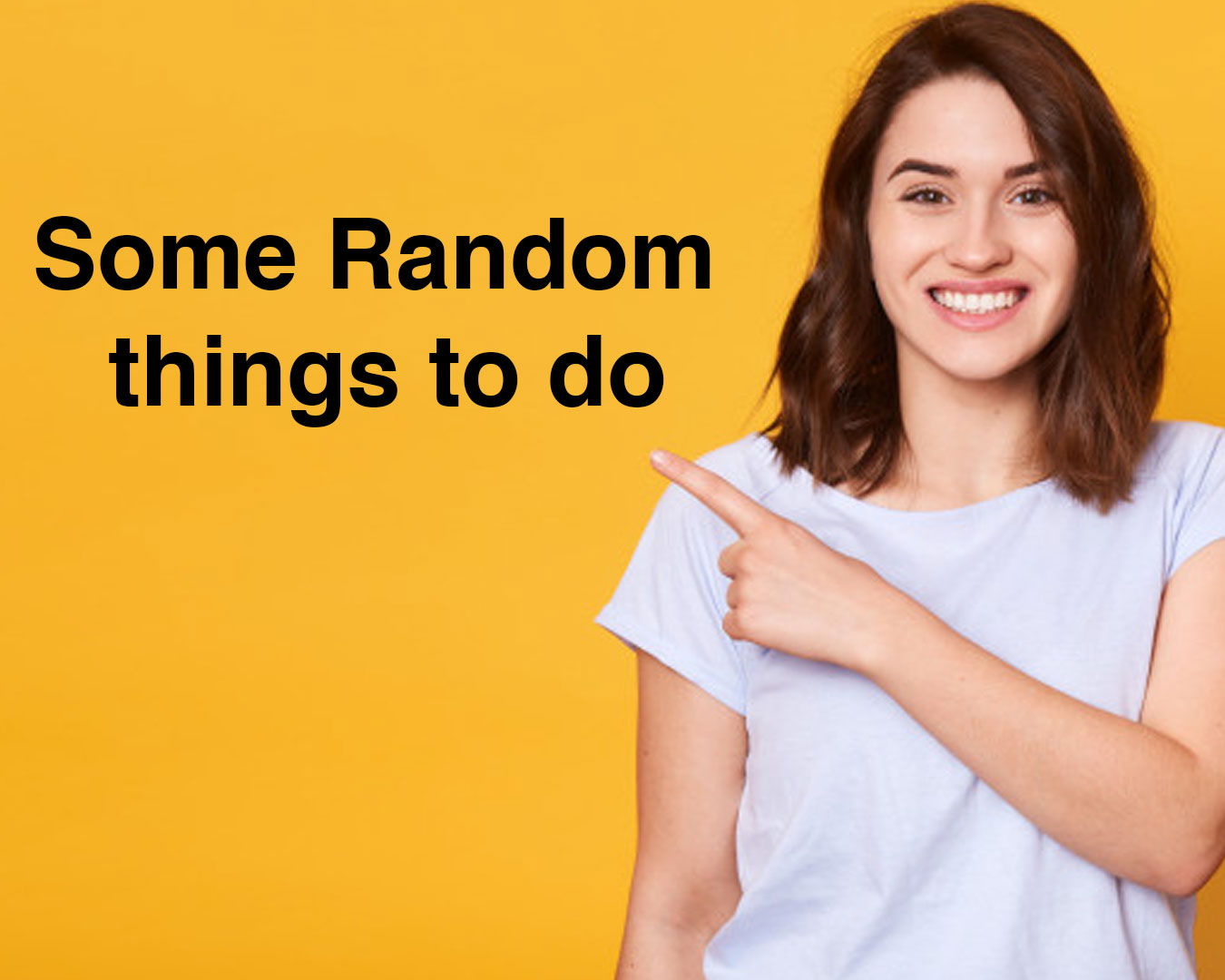 Some-Random-things-to-do when bored at home