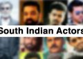 The Top South Indian Actors with Name and Photos 2021