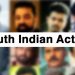 The Top South Indian Actors with Name and Photos 2021