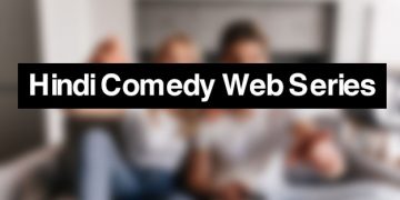 Top-10-Hindi-Comedy-Web-Series-to-make-you-go-ROFL!