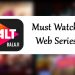 Top 20 Alt Balaji Must Watch Web Series