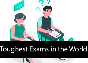 Top 10 Toughest Exams in the World – 2021