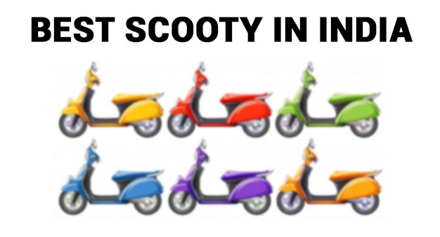 BEST SCOOTY IN INDIA