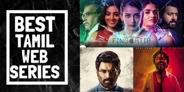 Top 10 Tamil Web series to binge watch in 2021