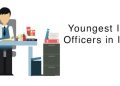 5 Youngest IAS Officers in India