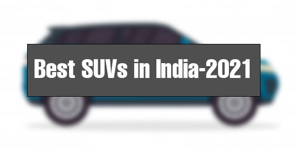 Best SUVs in India-2021