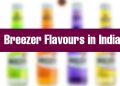 Breezer Flavours in India