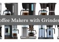 Best Coffee Makers with Grinder for your Dream Coffee