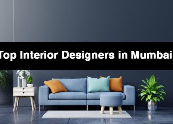 List of the Top Interior Designers in Mumbai