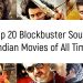 Top 20 Blockbuster South Indian Movies of All Time