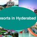 Top 10 Resorts in Hyderabad
