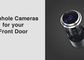 Best Peephole Cameras for your Front Door - Updated 2021