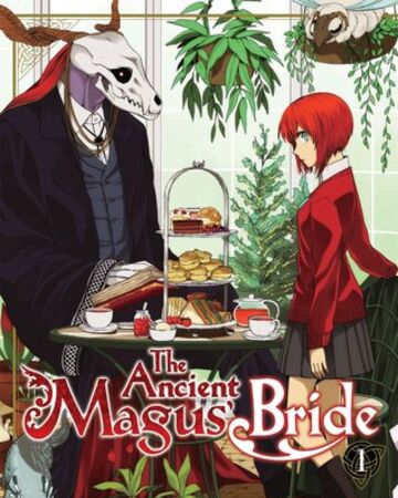 The Ancient Magus’ Bride ( Mahoutsukai no Yome )