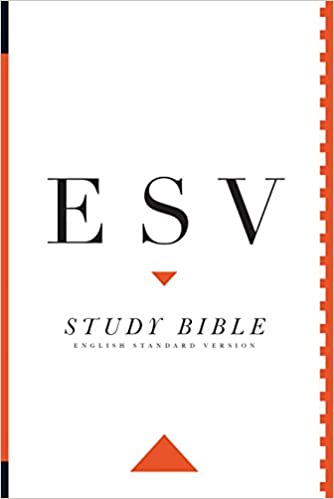 best study Bible - The ESV Study Bible