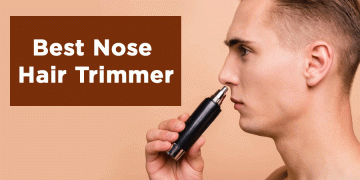 Best Nose Hair Trimmer