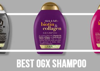 12 Best OGX Shampoo Reviews and Comparison 2021