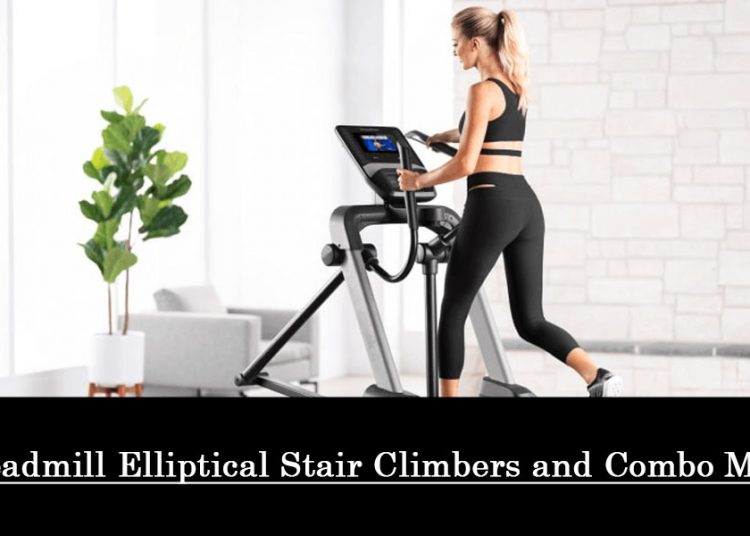 10 Best Treadmill Elliptical Stair Climbers and Combo Machines in 2021