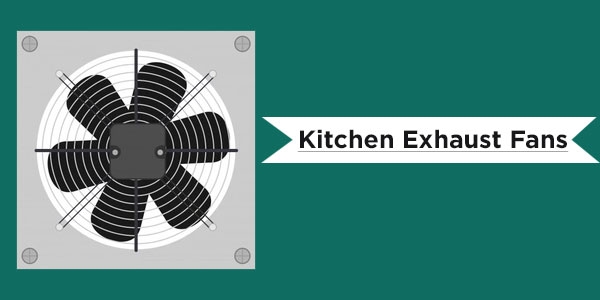 Top 10 Kitchen Exhaust Fans | Details and Review 2021