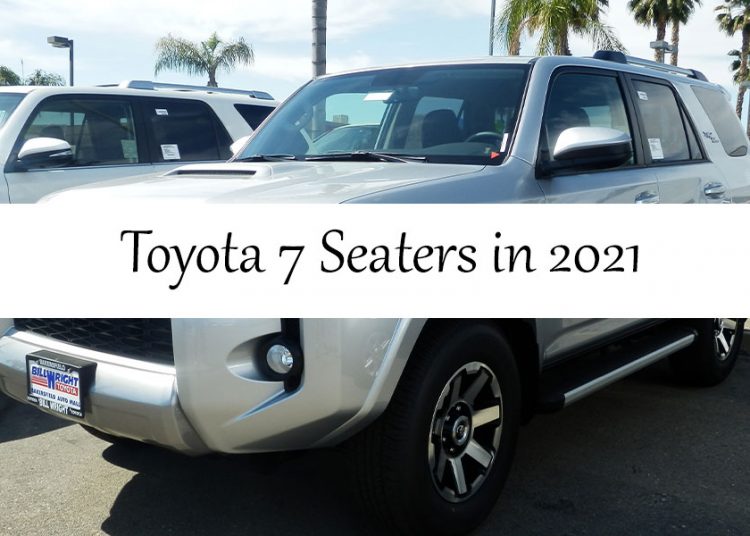 Best Toyota 7 Seaters in 2021