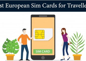 Top 5 Best European Sim Cards for Travellers in 2021