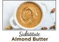 Best Almond Butter Substitute