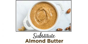 Best Almond Butter Substitute