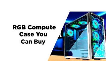 5 Best RGB Computer Case You Can Buy in 2021