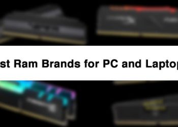 Top 10 Best Ram Brands for PC and Laptop | Best RAM Company