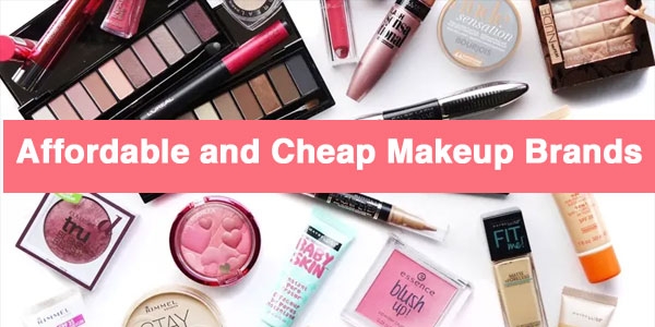Best Affordable and Cheap Makeup Brands