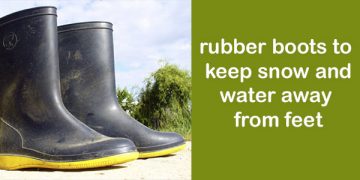 Best insulated rubber boots to keep snow and water away from feet