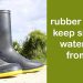 Best insulated rubber boots to keep snow and water away from feet