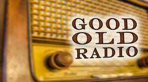 The Good Old Radio