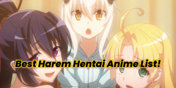 10 Best Hentai Anime that are a must Watch!