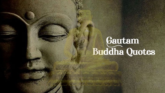 Best Gautam Buddha Quotes to Inspire You
