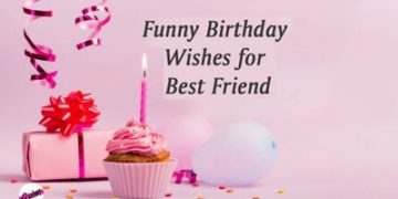 150+ Funny Birthday Wishes for Best Friend – New & Unique Ideas