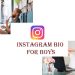 250+ Instagram Bio Ideas for Boys – Swag, Attitude & Super Cool