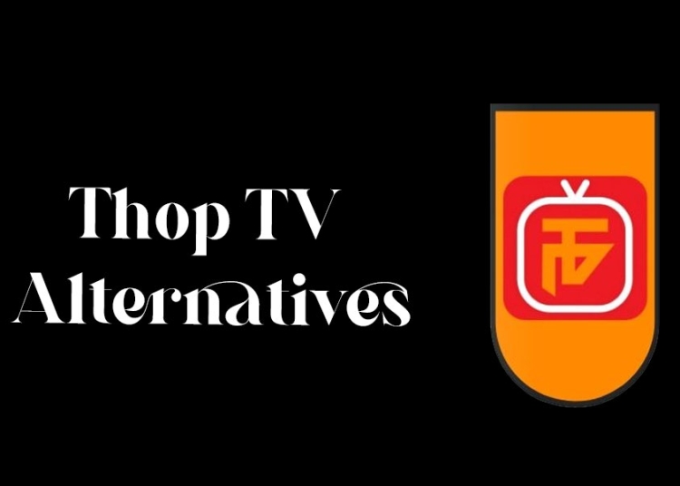 Thop TV Alternatives - Download & Watch Movies Legally