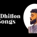 Top 20 AP Dhillon Songs [2022 Update]